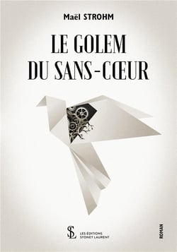 Le golem du sans-coeur