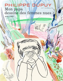 Mon papa dessine des femmes nues