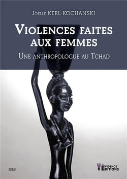 Violences faites aux femmes : Une anthropologue au Tchad