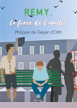 Rémy, la force de l'amitie