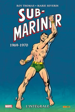 Sub-Mariner : L'intégrale 1969-1970 (T04)