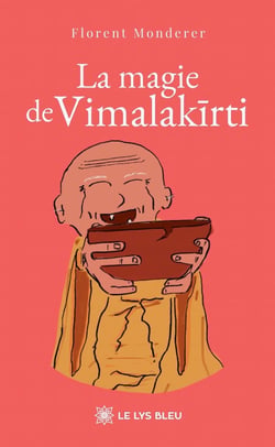 La magie de Vimalakirti