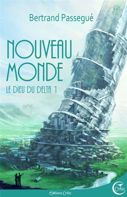 Nouveau monde - le dieu delta
