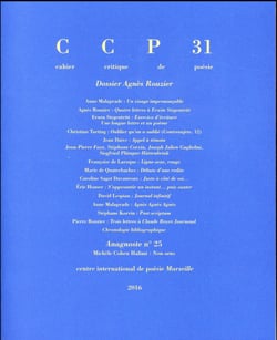 Cahier critique de poésie n.31 : dossier consacré à Agnès Rouzier