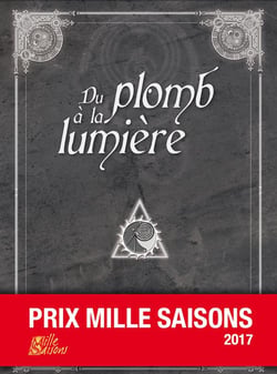 Du plomb à la lumière