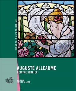 Auguste Alleaume : maître-verrier
