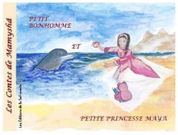 Les contes de Mamyshâ Tome 12 : Petit Bonhomme et Petite Princesse Maya