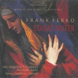 Stabat Mater - His Majestie's Clerkes