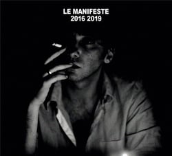 Le manifeste : 2016-2019 ni dieu ni maître
