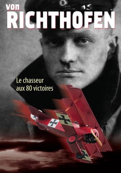 Von Richthofen : Le chasseur aux 80 victoires