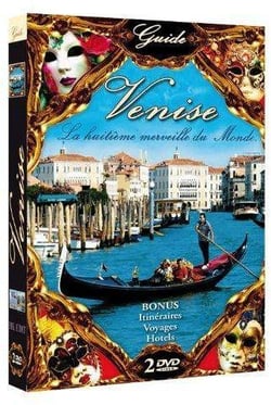 Venise, la huitième merveille du monde