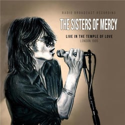 Live In The Temple Of Love, London 1985 (Radio Broadcast Recording)