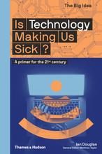 Is technology making us sick? a primer for the 21st century