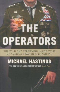 The operators - the wild and terrifying inside story of america's war in afghanistan