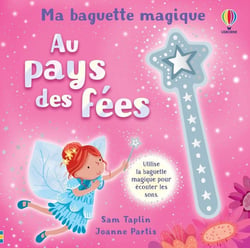 Ma baguette magique : Au pays des fées
