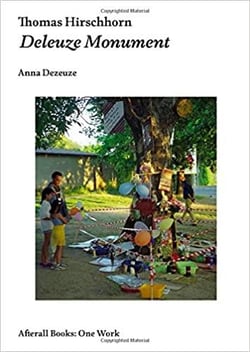 Thomas hirschhorn deleuze monument