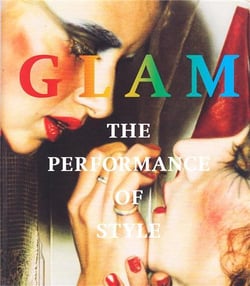 Glam ! the performance of style