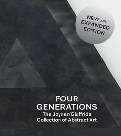 Four generations the joyner/giuffrida collection of abstract art