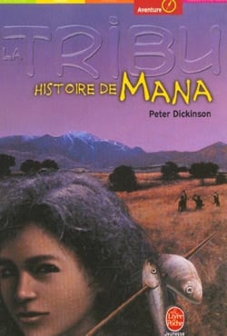 La tribu - tome 4 - histoire de mana