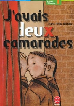 J'avais deux camarades
