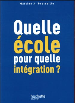 Quelle école pour quelle intégration ?