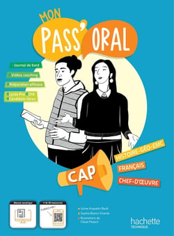 Mon pass'oral - histoire-géographie EMC, français, chef d'oeuvre - CAP - cahier de l'élève