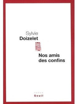 Nos amis des confins