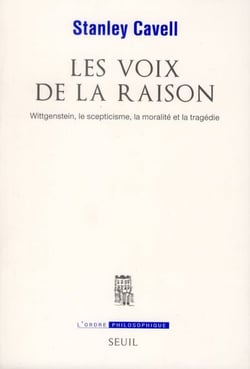 Les voix de la raison - Wittgenstein, le scepticisme, la moralité et la tragédie