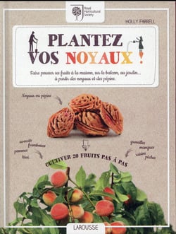 Plantez vos noyaux