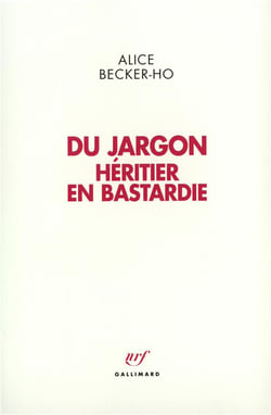 Du jargon - heritier en bastardie