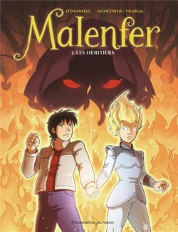 Malenfer Tome 3 : les héritiers