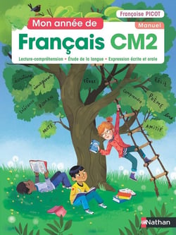 Mon année de français : français : CM2 :manuel de l'élève (édition 2021)