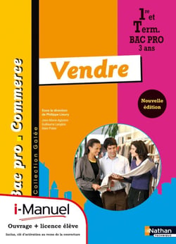 Vendre - bac pro commerce - manuel de l'élève (édition 2011)