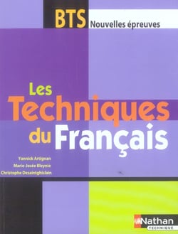 Les techniques du français - BTS livre de l'élève