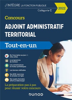 Concours adjoint administratif territorial - catégorie C - tout-en-un (édition 2022)