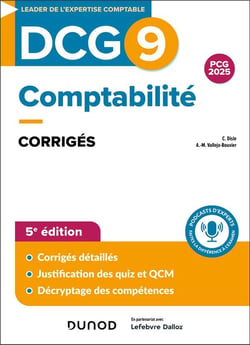 DCG 9 : Comptabilité - Corrigés (édition 2024/2025)
