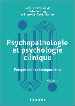 Psychopathologie et psychologie clinique : Perspectives contemporaines (2e édition)