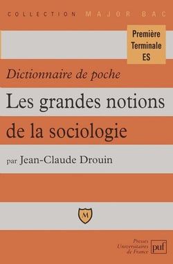 Dictionnaire de poche - les grandes notions de la sociologie