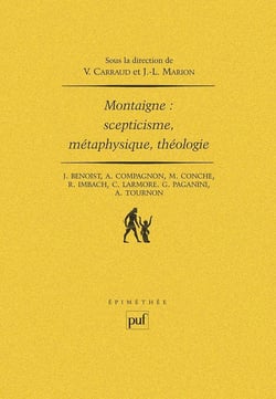Montaigne : scepticisme, métaphysique, théologie