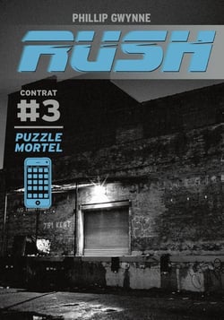 Rush Tome 3 : puzzle mortel