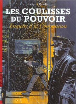 Les coulisses du pouvoir - t05 - enquete a la commission