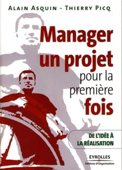 Manager un projet pour la première fois - de l'idée à la réalisation