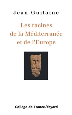 Racines de la Méditerranée et de l'Europe
