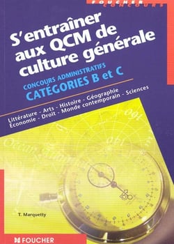 S'entrainer aux qcm de culture generale concours administratifs categorie b et c