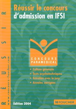Reussir le concour d'admission en ifsi (edition 2004)