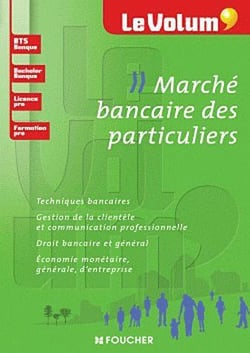 Le volum' - marché bancaire des particuliers - bts