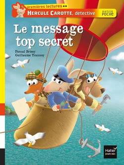Hercule Carotte, détective Tome 2 : le message top secret