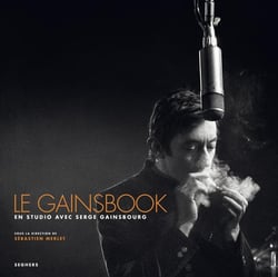 Le Gainsbook - en studio avec Serge Gainsbourg