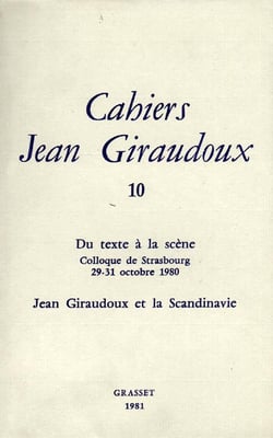 CAHIERS JEAN GIRAUDOUX Tome 10