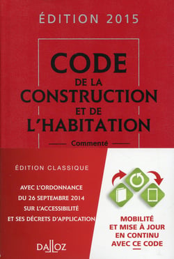 CODE DE LA CONSTRUCTION ET DE L HABITATION 2015, COMMENTE